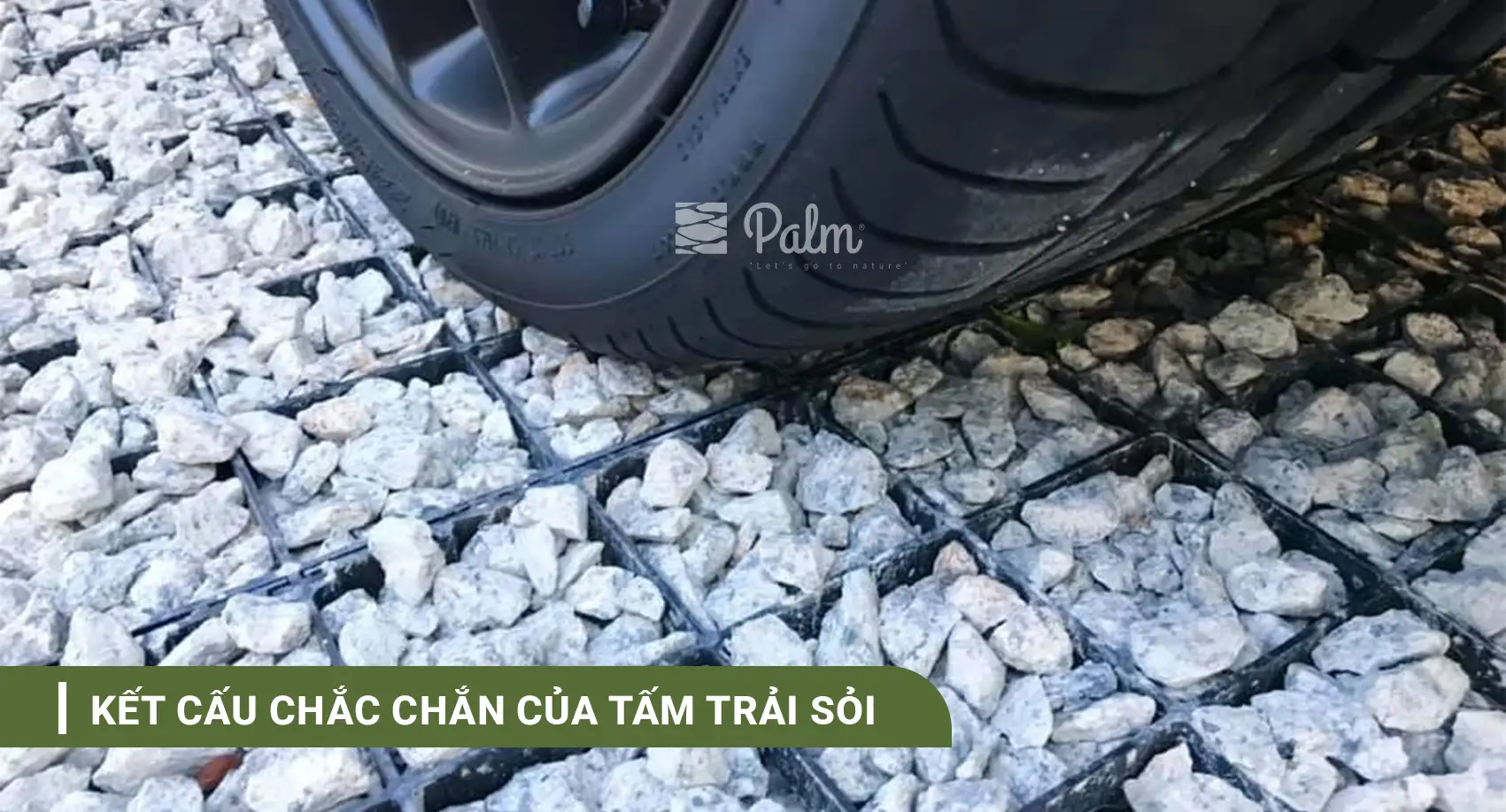 Vỉ nhựa trải sỏi bãi đậu xe | Tất tần tật về lợi ích, ứng dụng và cách lắp đặt